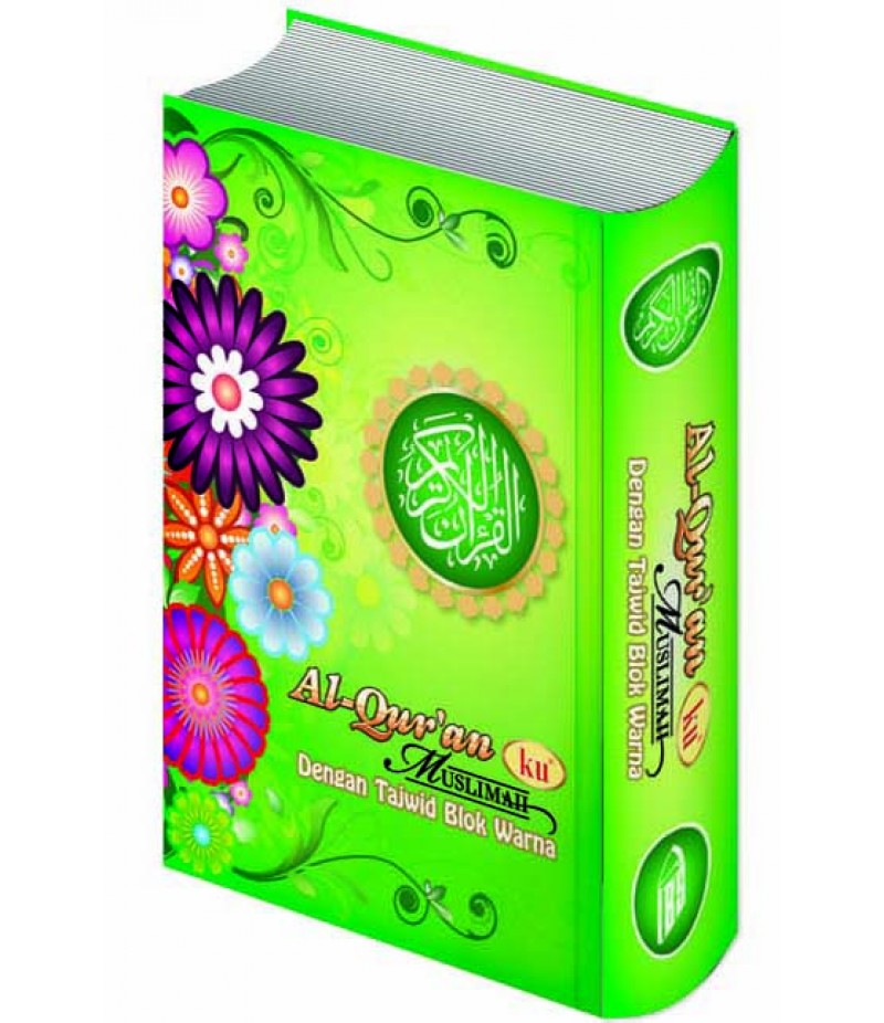 Al-Qur'an Ku Muslimah Terjemah (Hard Cover)