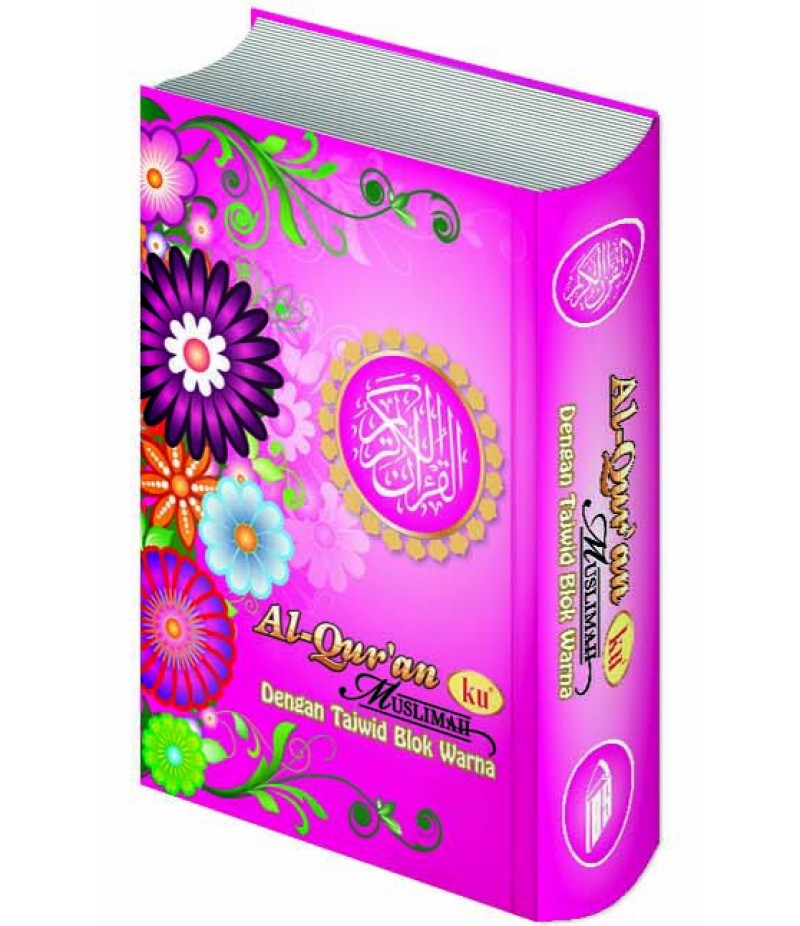 Al-Qur'an Ku Muslimah Terjemah (Hard Cover)